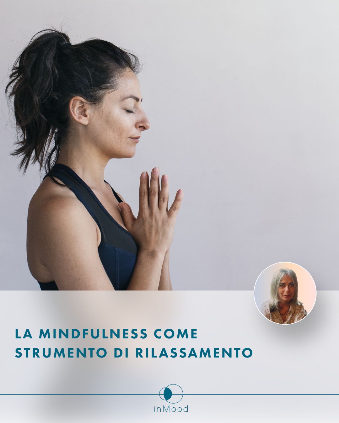 La mindfulness come strumento di rilassamento - inMood